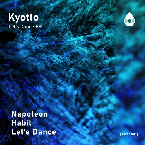 Kyotto - Let's Dance [SUZA001]